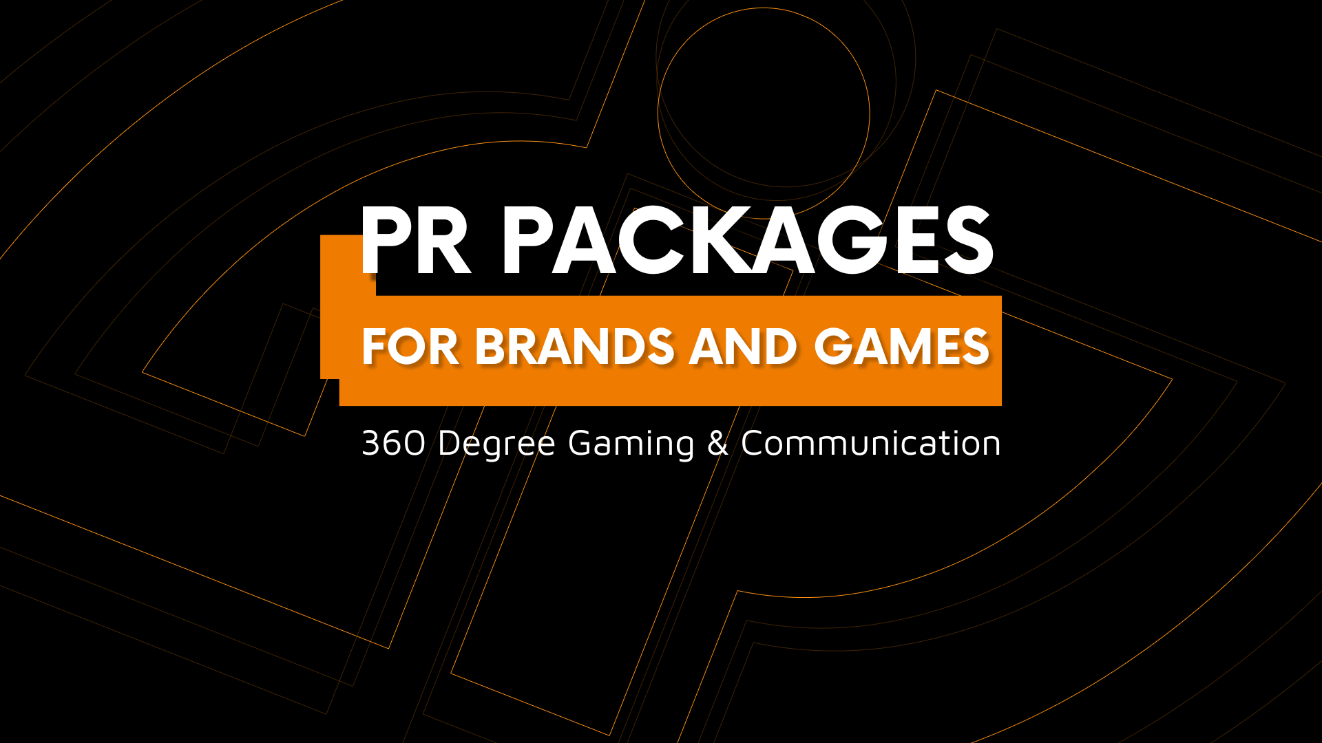 Gaming and Esports For Brands - PR Packages